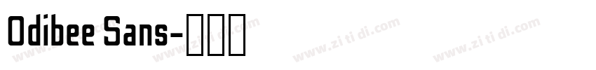 Odibee Sans字体转换